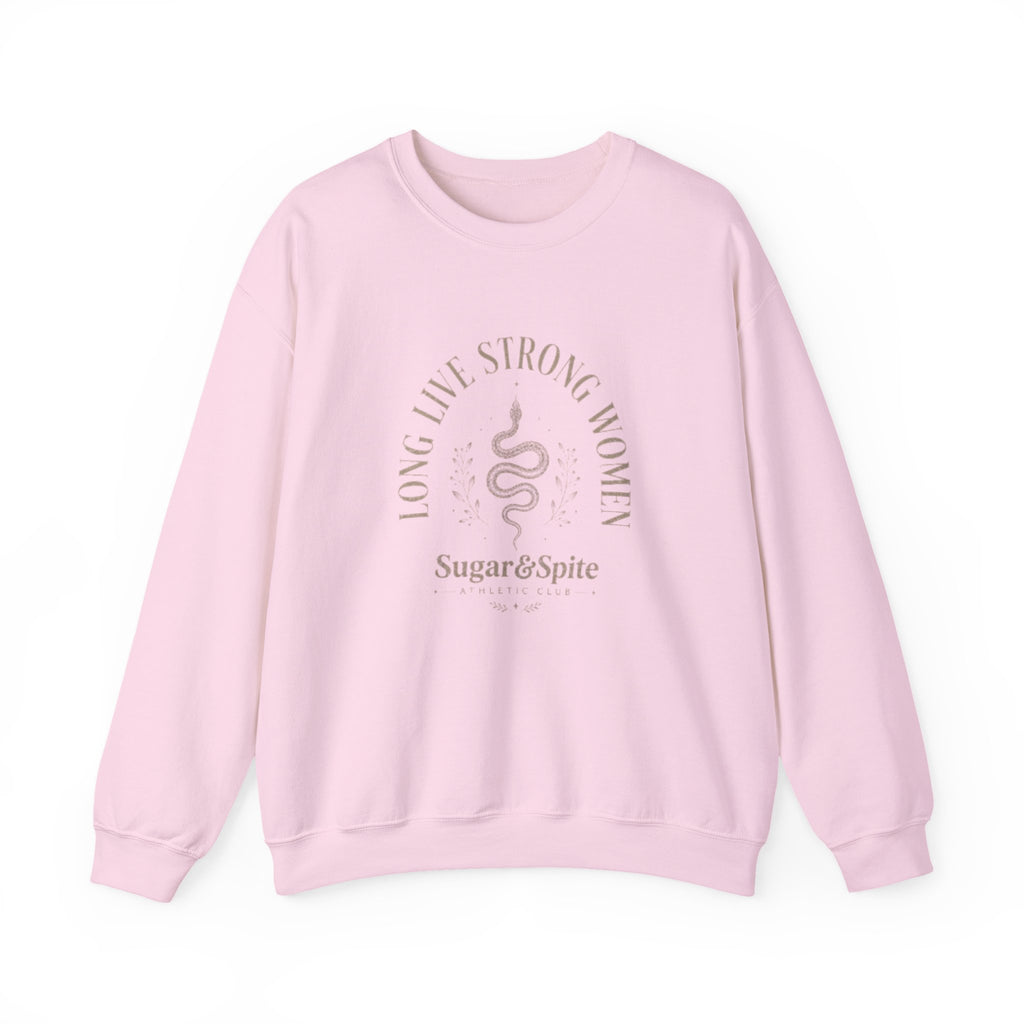 Long Live Strong Women Crewneck Sweatshirt — 'Sugar & Spite' Feminist Graphic Sweatshirt