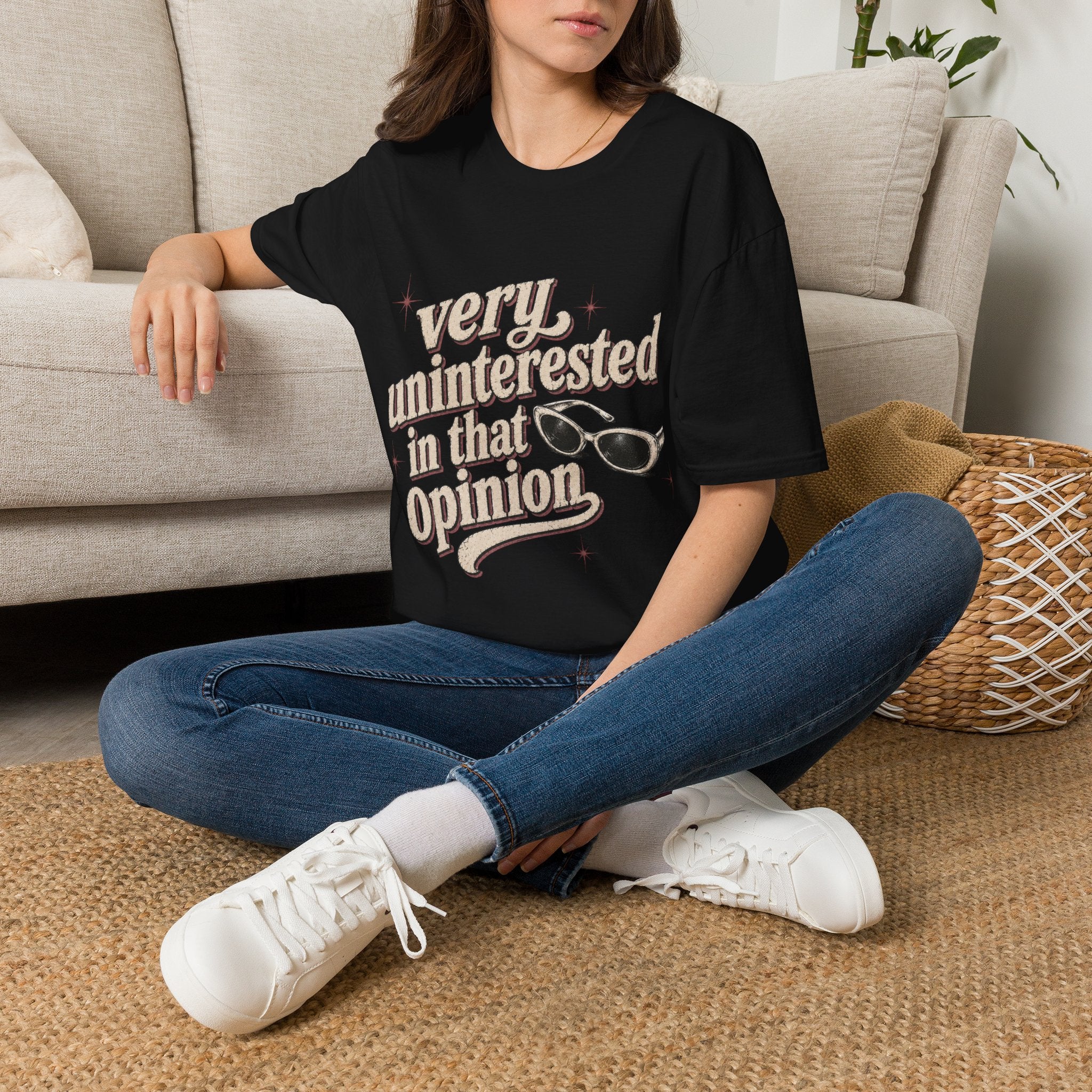 Very Uninterested in That Opinion T-Shirt | Sarcastic Quote Tee