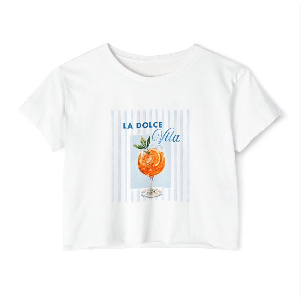 La Dolce Vita Crop Top — Women’s Festival Summer Tee