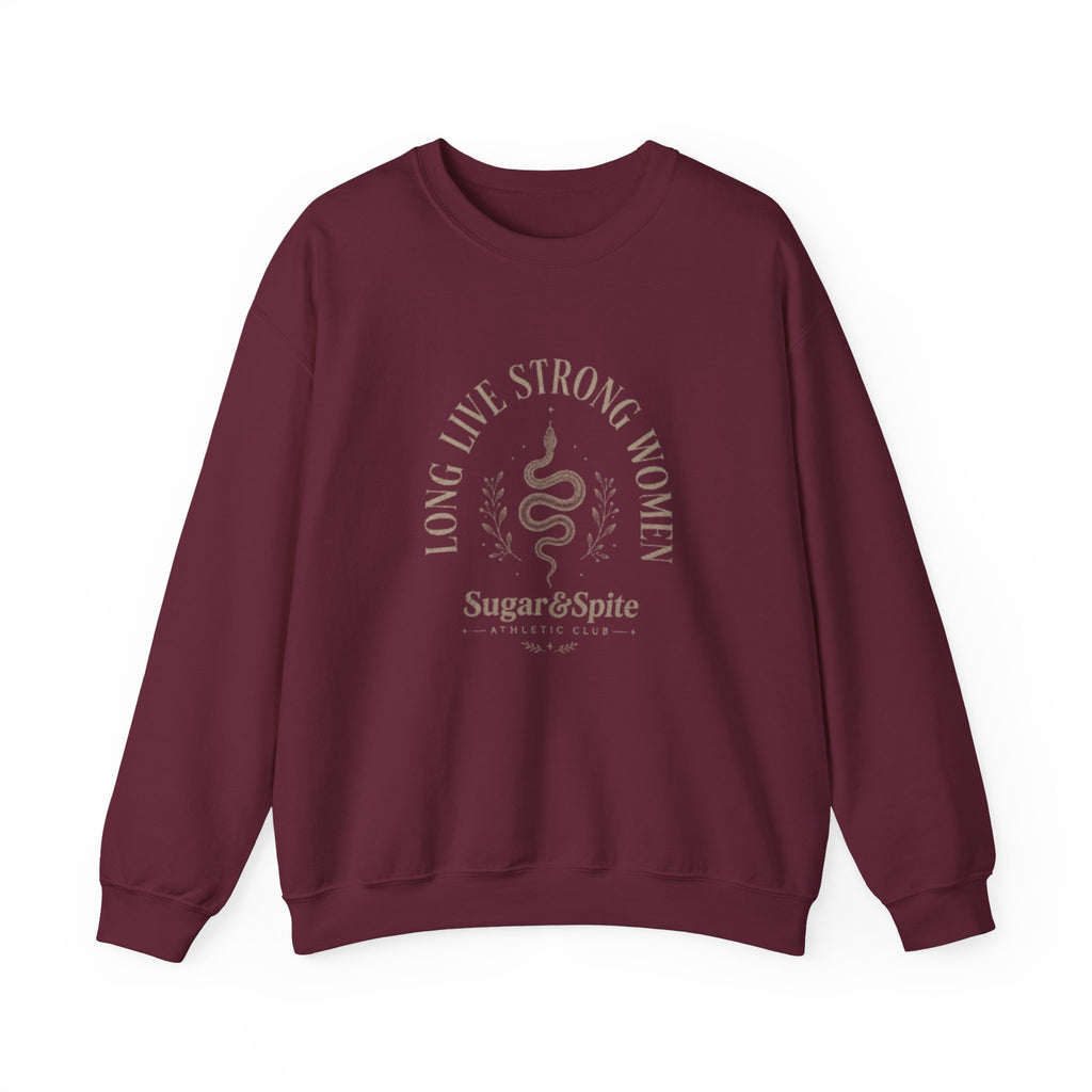 Long Live Strong Women Crewneck Sweatshirt — 'Sugar & Spite' Feminist Graphic Sweatshirt