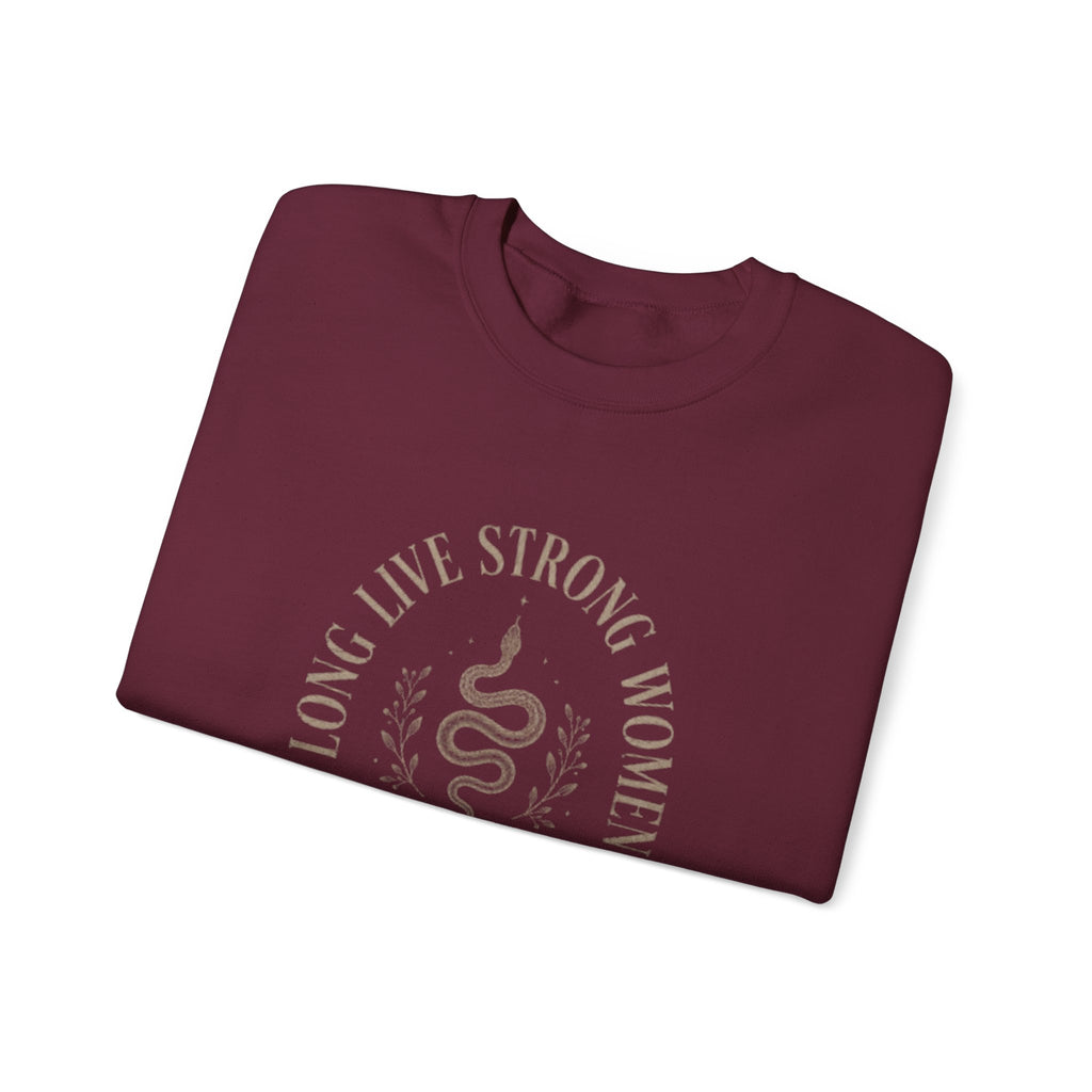 Long Live Strong Women Crewneck Sweatshirt — 'Sugar & Spite' Feminist Graphic Sweatshirt