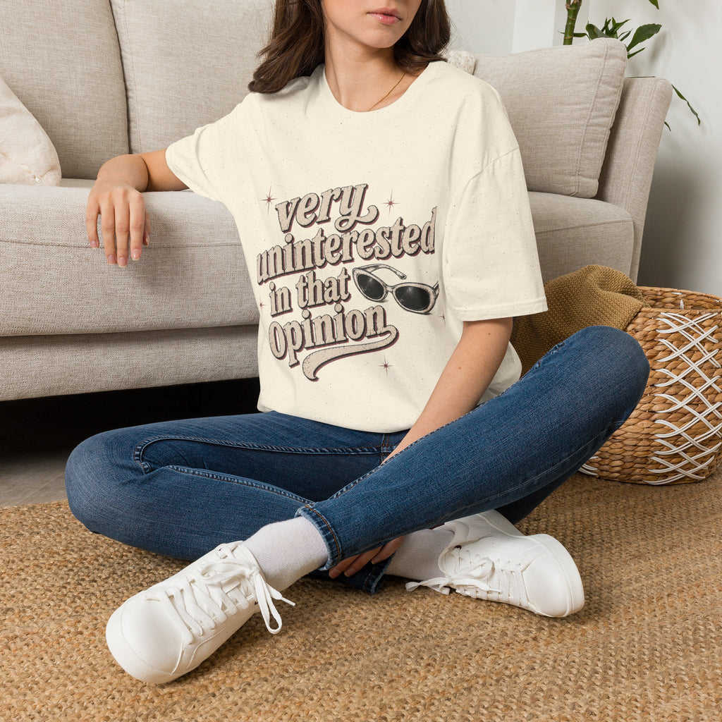 Very Uninterested in That Opinion T-Shirt | Sarcastic Quote Tee