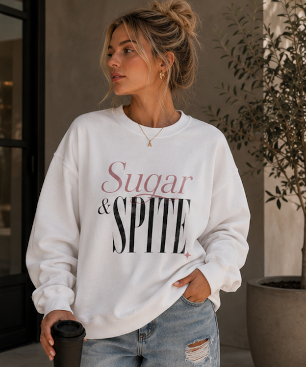 Sugar & Spite Crewneck Sweatshirt