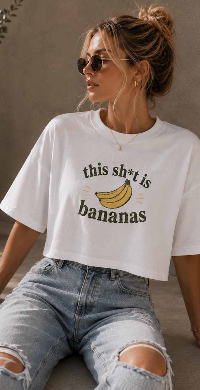 "This Sh*t Is Bananas" Boxy Tee