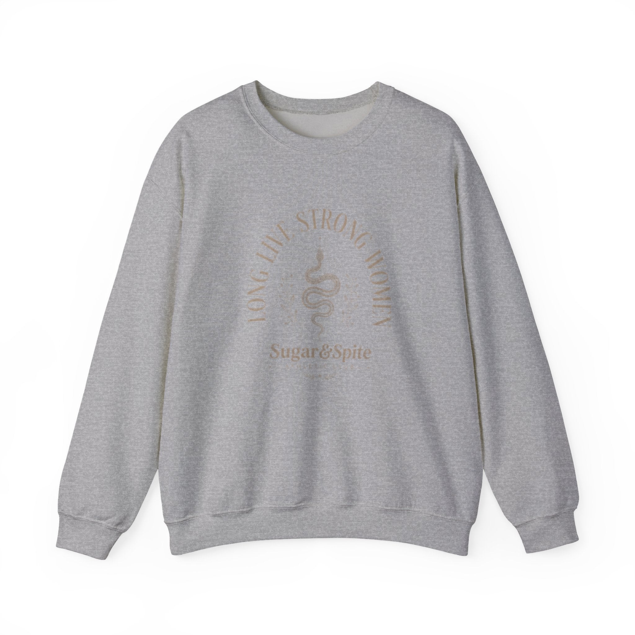 Long Live Strong Women Crewneck Sweatshirt — 'Sugar & Spite' Feminist Graphic Sweatshirt