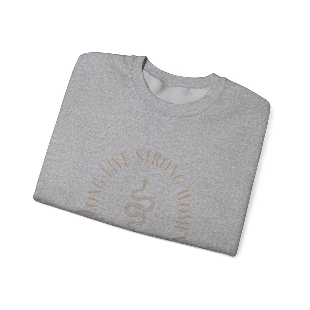 Long Live Strong Women Crewneck Sweatshirt — 'Sugar & Spite' Feminist Graphic Sweatshirt