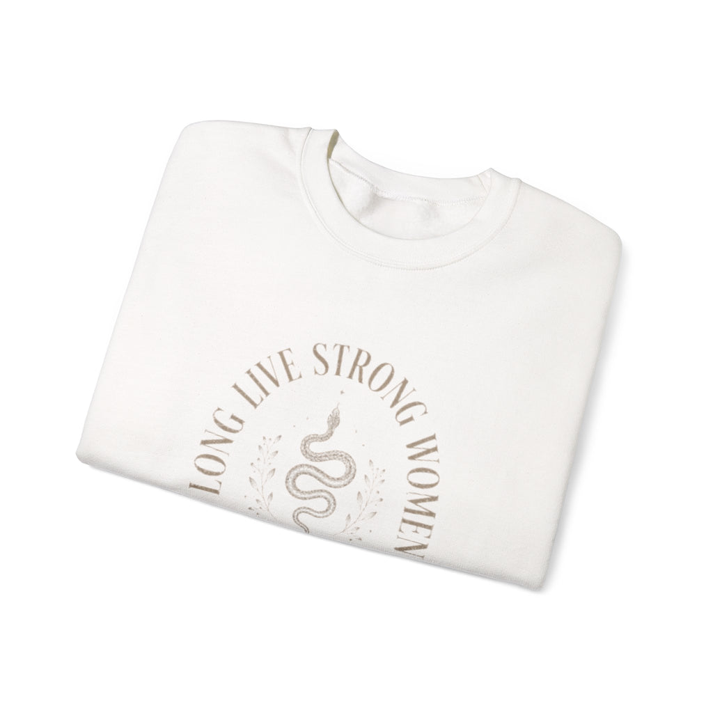 Long Live Strong Women Crewneck Sweatshirt — 'Sugar & Spite' Feminist Graphic Sweatshirt