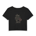 Baby Tee — "She Doesn't Even Go Here" Graphic Crop Top