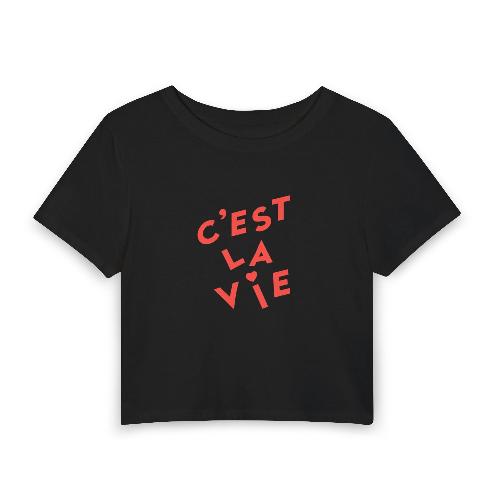 C'est La Vie Women's Baby Tee