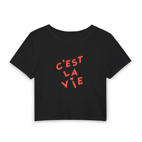 C'est La Vie Women's Baby Tee